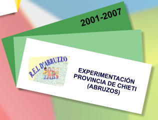 EXPERIMENTACIÓN  PROVINCIA DE CHIETI  (ABRUZOS)    2001-2007